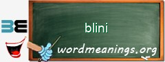 WordMeaning blackboard for blini